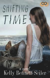 Kelly Bennett Seiler - Shifting Time, Häftad