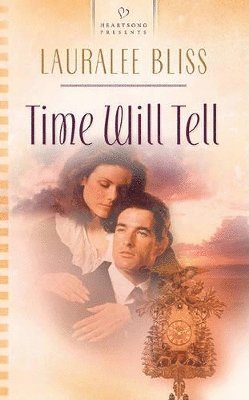 Lauralee Bliss - Time Will Tell, Häftad
