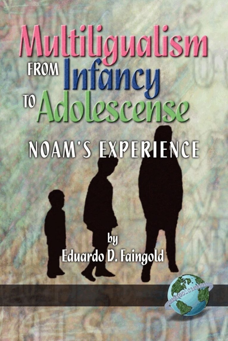 Eduardo D. Faingold, Dr Faingold, Eduardo D., Eduardo D. Faingold - Multilingualism from Infancy to Adolescence, Inbunden. Tillgänglighet: Lägg i varukorg