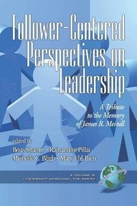 Follower-centered Perspectives on Leadership