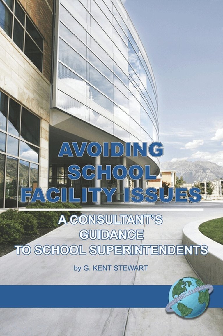 G. Kent Stewart - Avoiding School Facility Issues, Häftad