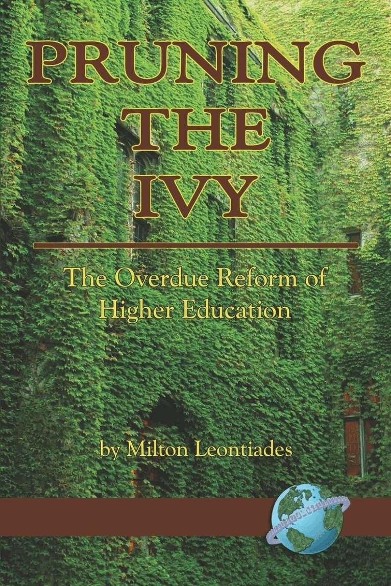 Milton Leontiades, Milton Leontiades - Pruning the Ivy, Häftad