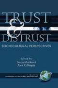 Trust and Distrust