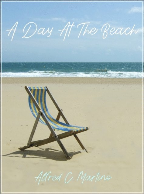 Alfred C. Martino - Day At The Beach, E-bok
