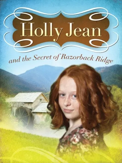 Bonnie Compton Hanson - Holly Jean and the Secret of Razorback Ridge, E-bok. Tillgänglighet: Lägg i varukorg