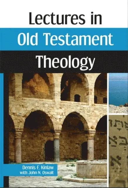 Dennis F. Kinlaw - Lectures in Old Testament Theology, E-bok. Tillgänglighet: Lägg i varukorg