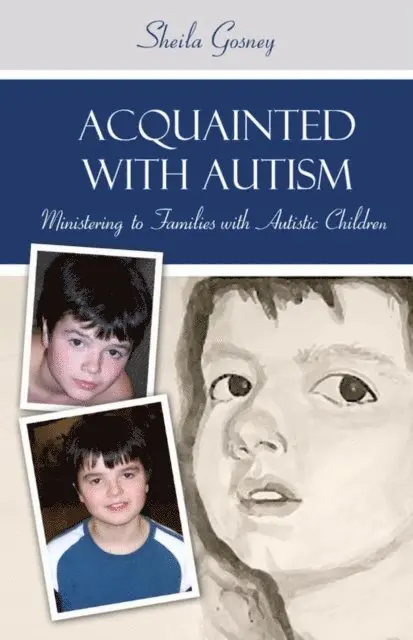 Sheila Gosney - Acquainted with Autism, E-bok. Tillgänglighet: Lägg i varukorg