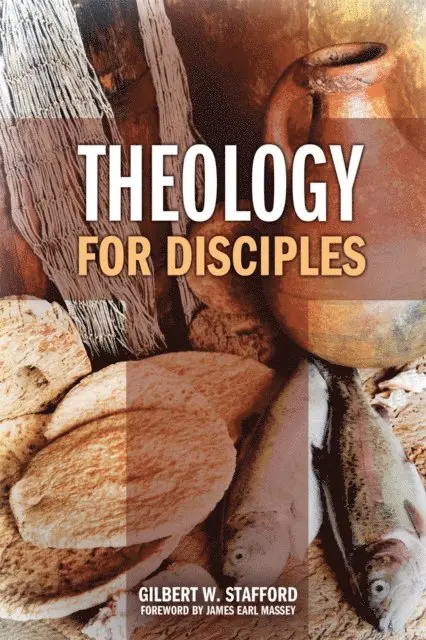 Gilbert W. Stafford - Theology for Disciples, E-bok. Tillgänglighet: Lägg i varukorg
