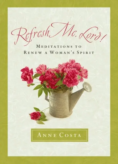 Anne Costa - Refresh Me, Lord!, E-bok. Tillgänglighet: Lägg i varukorg