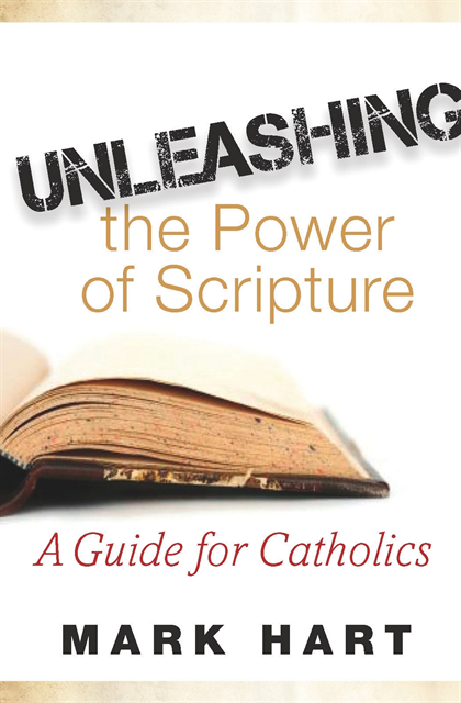 Mark Hart - Unleashing the Power of Scripture, E-bok