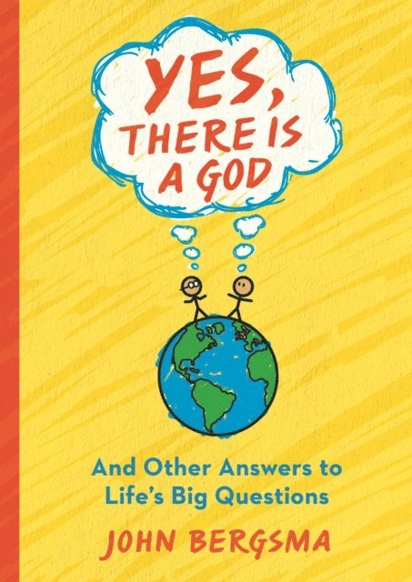 John Bergsma - Yes, There is a God, E-bok