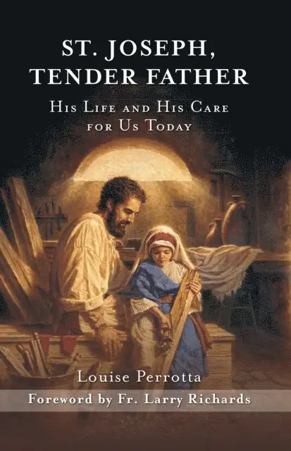 Louise Perrotta - St. Joseph, Tender Father, E-bok. Tillgänglighet: Lägg i varukorg