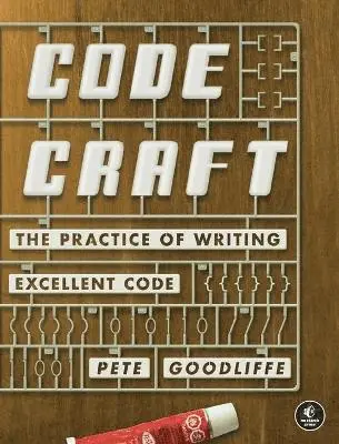 Pete Goodliffe - Code Craft: The Practice of Writing Excellent Code, Häftad. Tillgänglighet: Lägg i varukorg