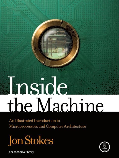 Jon Stokes - Inside the Machine, E-bok
