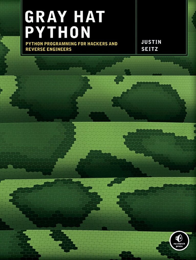Justin Seitz - Gray Hat Python, Häftad