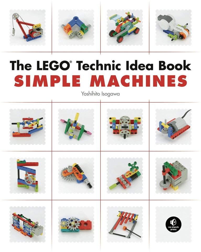 Yoshihito Isogawa - LEGO Technic Idea Book: Simple Machines, Häftad