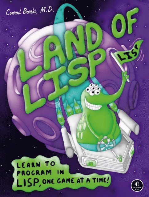 Conrad Barski - Land of Lisp, E-bok