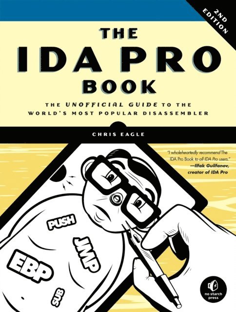 Chris Eagle - IDA Pro Book, 2nd Edition, E-bok