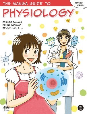 Manga Guide to Physiology av Etsuro Tanaka