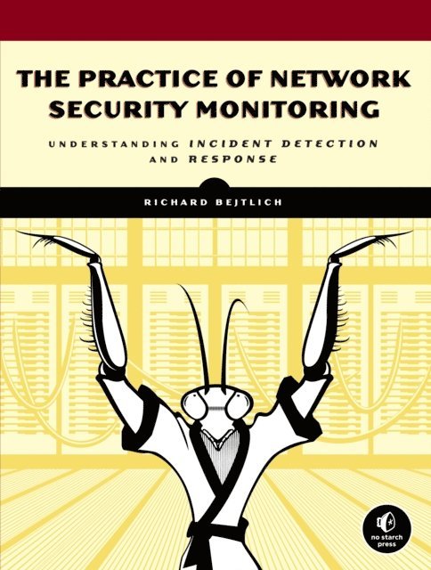 Richard Bejtlich - Practice of Network Security Monitoring, E-bok. Tillgänglighet: Lägg i varukorg