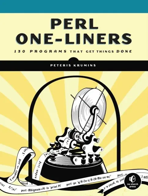 Peteris Krumins - Perl One-Liners, E-bok. Tillgänglighet: Lägg i varukorg