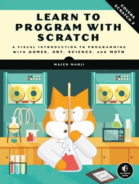 Majed Marji - Learn to Program with Scratch, E-bok