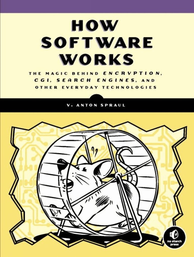 V. Anton Spraul - How Software Works, Häftad