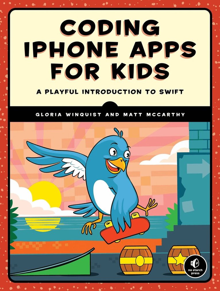 Gloria Winquist - Coding iPhone Apps for Kids, Häftad