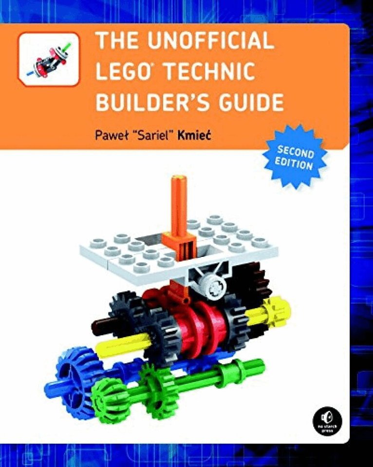 Pawel Sariel Kmiec - Unofficial LEGO Technic Builder's Guide, 2E, Häftad