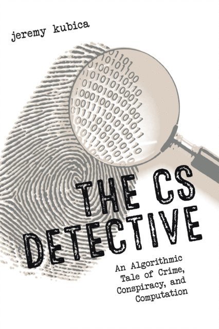 Jeremy Kubica - CS Detective, E-bok