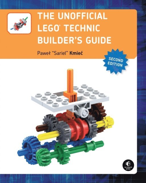 Unofficial LEGO(R) Technic Builder's Guide, 2nd Edition