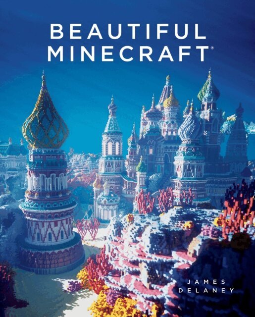 James Delaney - Beautiful Minecraft, E-bok