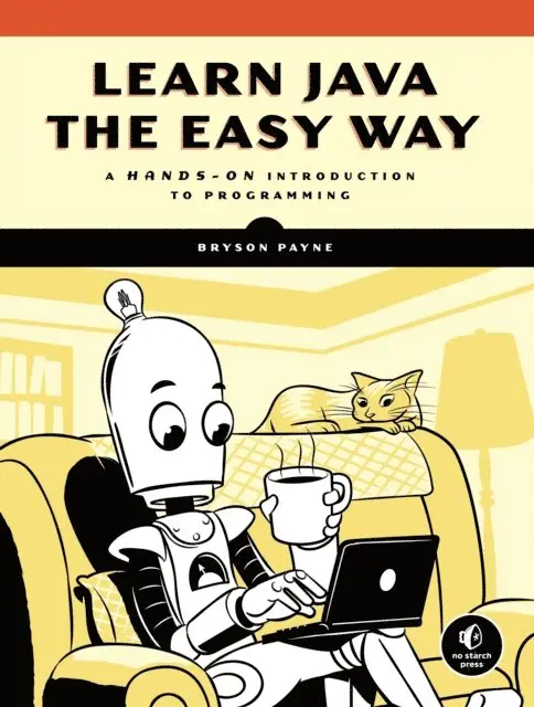 Bryson Payne - Learn Java the Easy Way, E-bok. Tillgänglighet: Lägg i varukorg