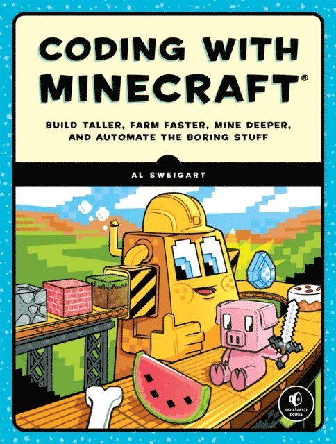 Al Sweigart - Coding with Minecraft, E-bok