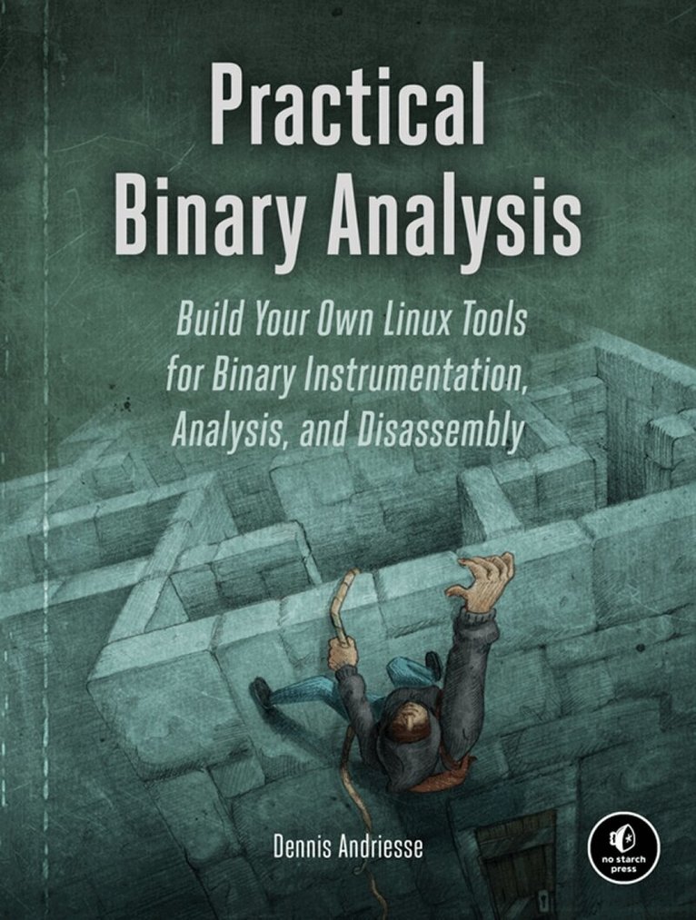 Dennis Andriesse - Practical Binary Analysis, Häftad