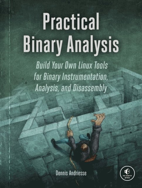 Dennis Andriesse - Practical Binary Analysis, E-bok