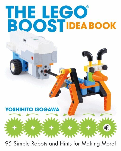 Yoshihito Isogawa - LEGO(R) BOOST Idea Book, E-bok