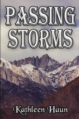 Kathleen Haun - Passing Storms, Häftad. Tillgänglighet: Lägg i varukorg