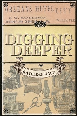 Kathleen Haun - Digging Deeper, Häftad. Tillgänglighet: Lägg i varukorg