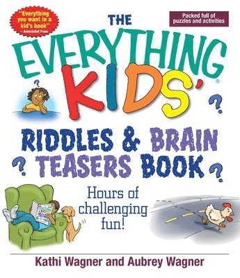 Kathi Wagner, Aubrey Wagner - Everything Kids Riddles & Brain Teasers Book, Häftad