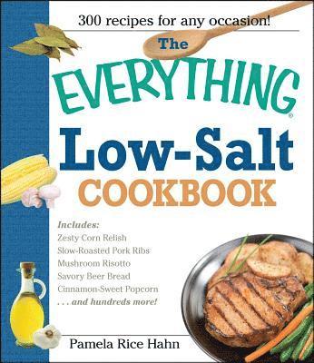 Pamela Rice Hahn - Everything Low- Salt Cookbook Book, Häftad