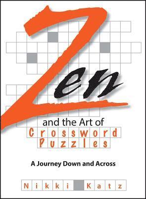 Nikki Katz - Zen And The Art Of Crossword Puzzles, Häftad. Tillgänglighet: Lägg i varukorg