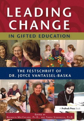 Bronwyn MacFarlane - Leading Change in Gifted Education, Häftad