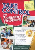 Take Control of Asperger's Syndrome: The Official Strategy Guide for Teens With Asperger's Syndrome and Nonverbal Learning Disorder