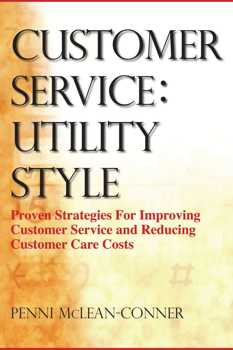 Penni McLean-Conner - Customer Service, Inbunden