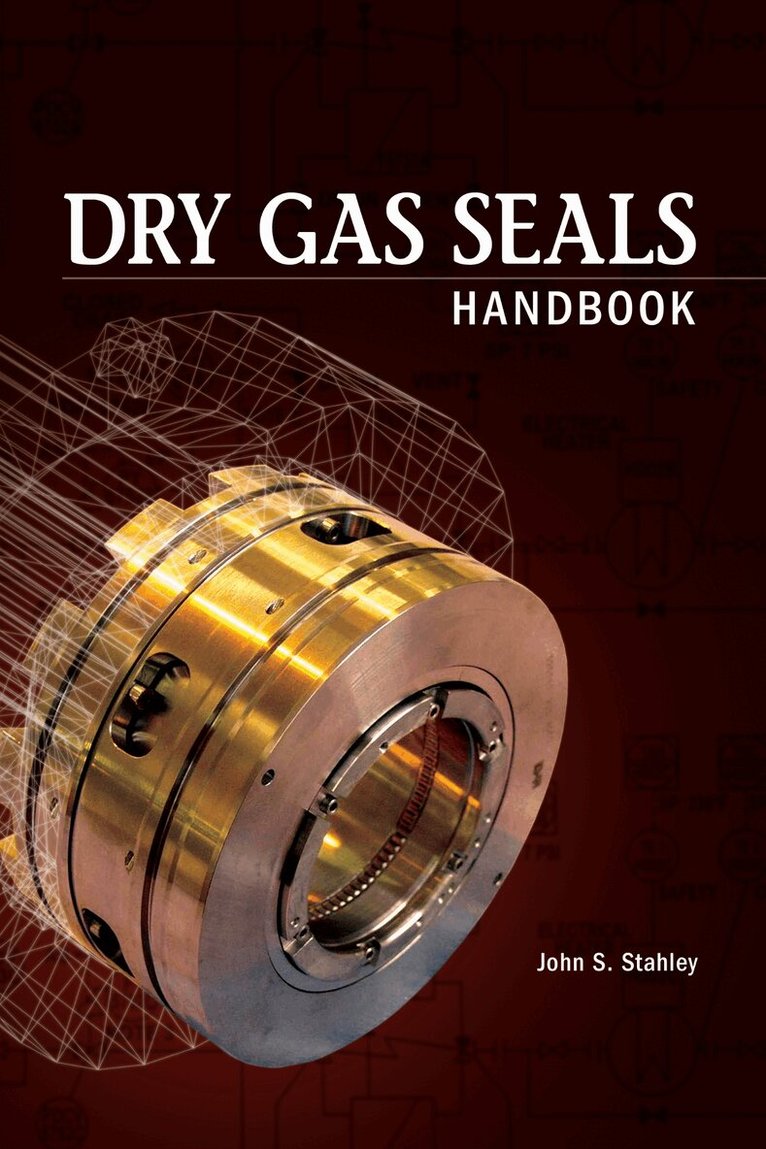 John Stahley - Dry Gas Seals Handbook, Häftad