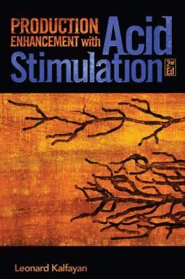 Leonard Kalfayan - Production Enhancement with Acid Stimulation, Inbunden. Tillgänglighet: Tillfälligt slut