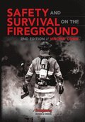 Safety and Survival on the Fireground