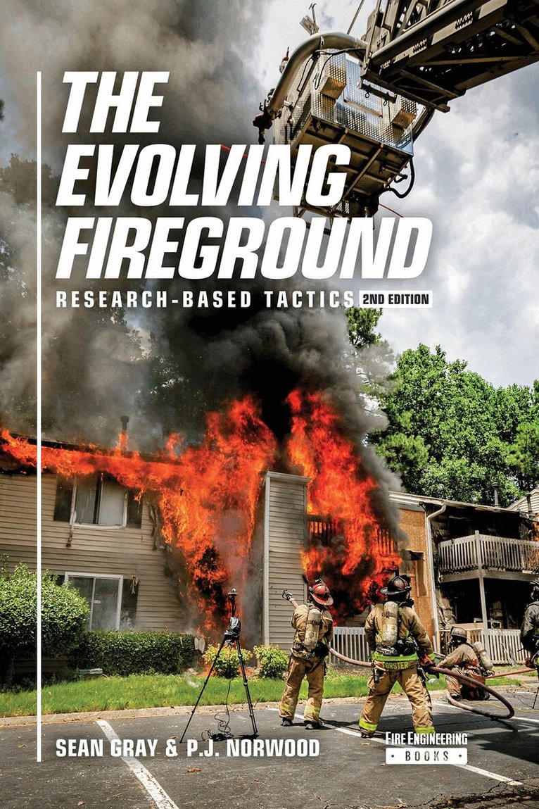 Sean Gray, P. J. Norwood - Evolving Fireground, Inbunden