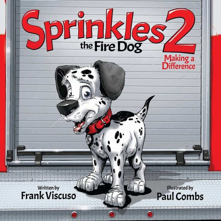 Frank Viscuso - Sprinkles the Fire Dog 2, Inbunden
